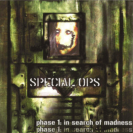 Special Ops : Phase 1: In Search of Madness
